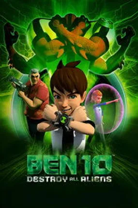 Affiche officielle du film Ben 10 : Destruction Alien (2012) en French - Regarder en streaming sur GauloisFlix