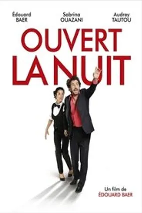 Affiche officielle du film Ouvert la nuit (2017) en TrueFrench - HDLight - Regarder en streaming sur GauloisFlix