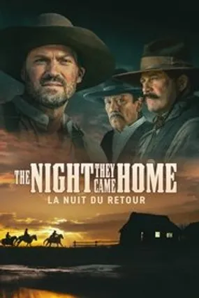 Affiche officielle du film The Night They Came Home (2024) en TrueFrench - HDLight - Regarder en streaming sur GauloisFlix