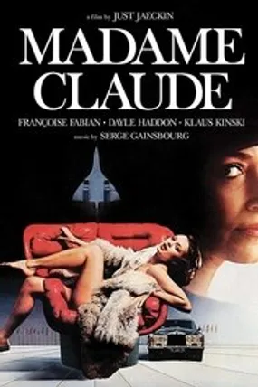 Affiche officielle du film Madame Claude (1977) en French - HDLight - Regarder en streaming sur GauloisFlix