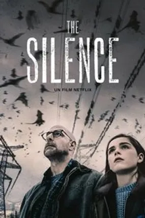 Affiche officielle du film The Silence (2019) en TrueFrench - HDLight - Regarder en streaming sur GauloisFlix