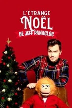 Affiche officielle du film L'Étrange Noël de Jeff Panacloc (2018) en French - HDLight - Regarder en streaming sur GauloisFlix