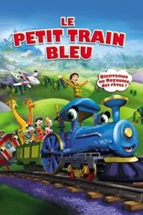 Affiche officielle du film Le Petit train bleu (2011) en French - HDLight - Regarder en streaming sur GauloisFlix