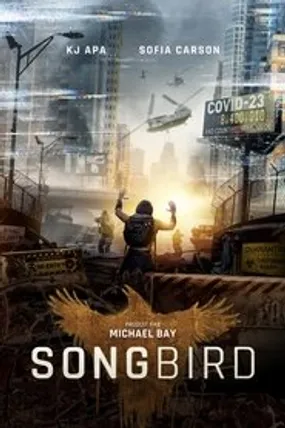 Affiche officielle du film Songbird (2020) en French - HDLight - Regarder en streaming sur GauloisFlix