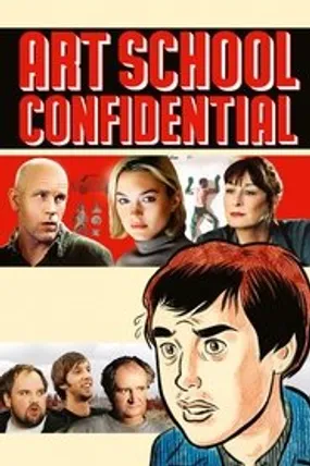 Affiche officielle du film Art School Confidential (2006) en French - Regarder en streaming sur GauloisFlix