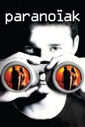 Affiche officielle du film Paranoïak (2007) en TrueFrench - HDLight - Regarder en streaming sur GauloisFlix