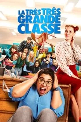 Affiche officielle du film La Très Très Grande Classe (2022) en French - HDLight - Regarder en streaming sur GauloisFlix