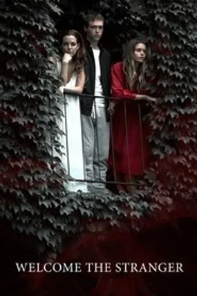 Affiche officielle du film Welcome the Stranger (2018) en French - Regarder en streaming sur GauloisFlix