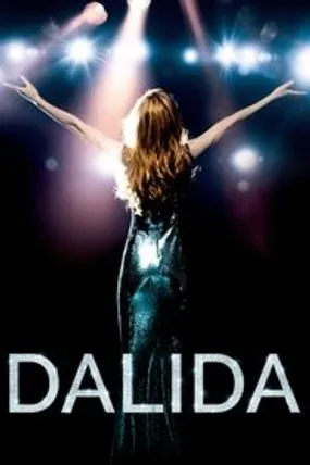 Affiche officielle du film Dalida (2017) en TrueFrench - HDLight - Regarder en streaming sur GauloisFlix