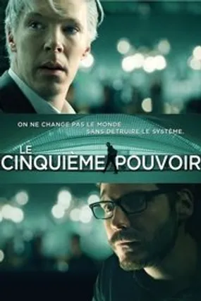 Affiche officielle du film Le Cinquième pouvoir (2013) en TrueFrench - HDLight - Regarder en streaming sur GauloisFlix