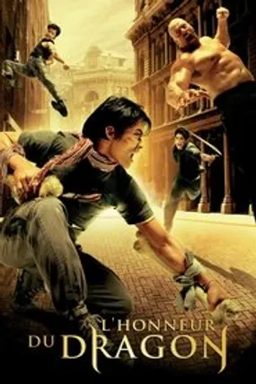 Affiche officielle du film L'Honneur du Dragon (2005) en TrueFrench - HDLight - Regarder en streaming sur GauloisFlix