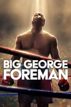 Affiche officielle du film George Foreman : Le combat d'une vie (2023) en TrueFrench - HDLight - Regarder en streaming sur GauloisFlix