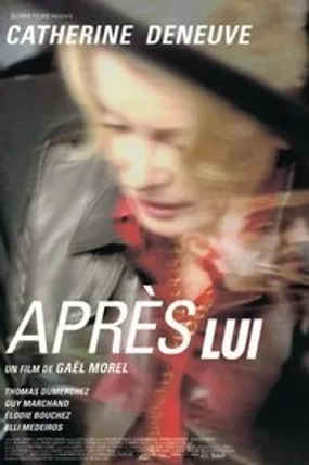 Affiche officielle du film Après lui (2007) en French - Regarder en streaming sur GauloisFlix