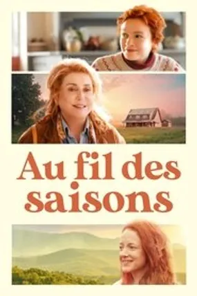 Affiche officielle du film Au fil des saisons (2024) en TrueFrench - HDLight - Regarder en streaming sur GauloisFlix