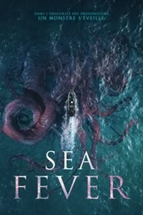 Affiche officielle du film Sea Fever (2020) en TrueFrench - HDLight - Regarder en streaming sur GauloisFlix