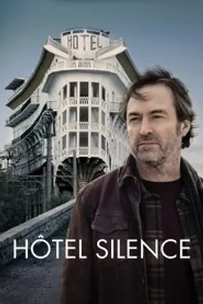 Affiche officielle du film Hôtel Silence (2024) en French - HDLight - Regarder en streaming sur GauloisFlix