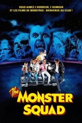 Affiche officielle du film The Monster Squad (1987) en TrueFrench - HDLight - Regarder en streaming sur GauloisFlix