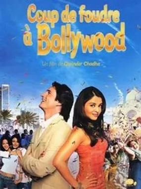 Affiche officielle du film Coup de foudre à Bollywood (2004) en TrueFrench - HDLight - Regarder en streaming sur GauloisFlix