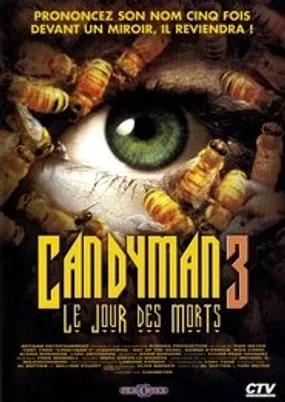 Affiche officielle du film Candyman 3 : Le jour des morts (1999) en TrueFrench - DVDRIP - Regarder en streaming sur GauloisFlix