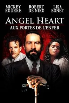 Affiche officielle du film Angel Heart (1987) en TrueFrench - HDLight - Regarder en streaming sur GauloisFlix