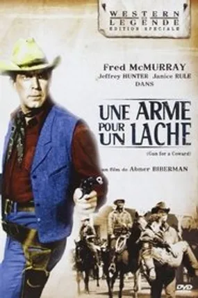 Affiche officielle du film Une Arme pour un lâche (1956) en French - Regarder en streaming sur GauloisFlix