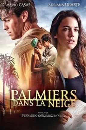 Affiche officielle du film Palmiers dans la neige (2015) en French - Regarder en streaming sur GauloisFlix