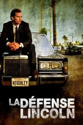 Affiche officielle du film La Défense Lincoln (2011) en TrueFrench - HDLight - Regarder en streaming sur GauloisFlix