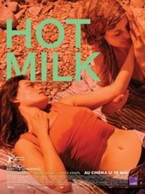 Affiche officielle du film Hot Milk (2025) en TrueFrench - HDLight - Regarder en streaming sur GauloisFlix