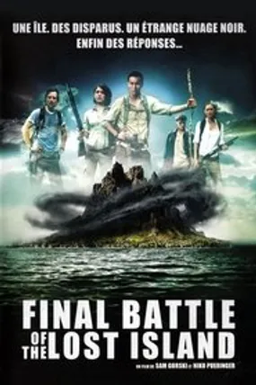 Affiche officielle du film Final Battle of the Lost Island (2010) en TrueFrench - HDLight - Regarder en streaming sur GauloisFlix
