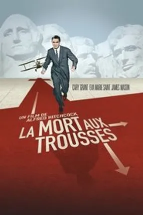 Affiche officielle du film La Mort aux trousses (1959) en TrueFrench - HDLight - Regarder en streaming sur GauloisFlix
