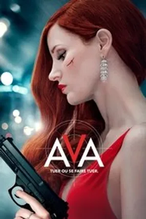 Affiche officielle du film Ava (2020) en TrueFrench - HDLight - Regarder en streaming sur GauloisFlix