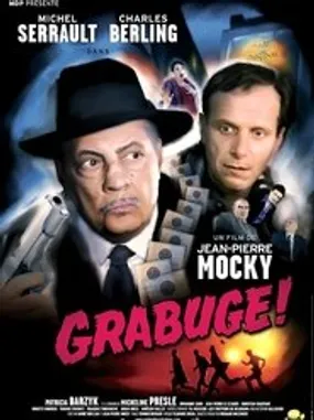 Affiche officielle du film Grabuge! (2005) en French - Regarder en streaming sur GauloisFlix