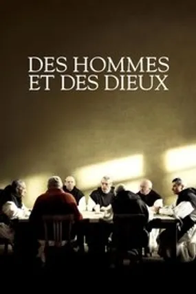Affiche officielle du film Des hommes et des dieux (2010) en French - Regarder en streaming sur GauloisFlix
