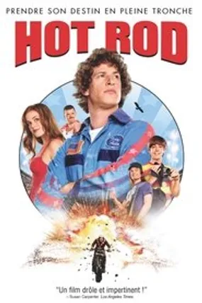 Affiche officielle du film Hot Rod (2007) en French - HDLight - Regarder en streaming sur GauloisFlix