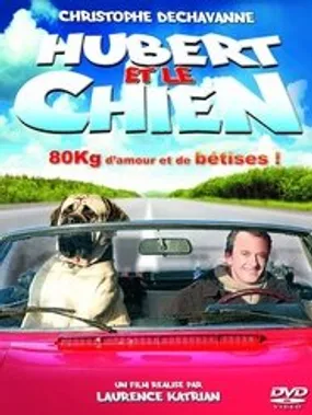Affiche officielle du film Hubert et le chien (2007) en French - Regarder en streaming sur GauloisFlix