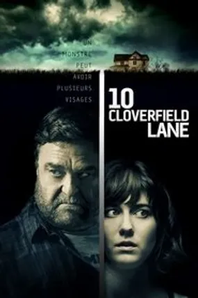 Affiche officielle du film 10 Cloverfield Lane (2016) en TrueFrench - HDLight - Regarder en streaming sur GauloisFlix