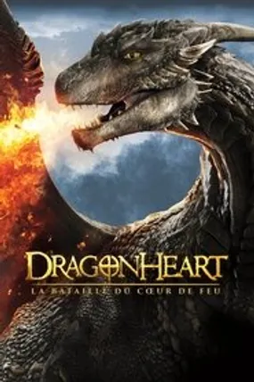 Affiche officielle du film Dragonheart : La Bataille du cœur de feu (2017) en TrueFrench - HDLight - Regarder en streaming sur GauloisFlix