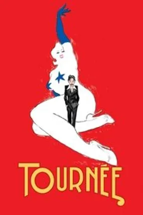 Affiche officielle du film Tournée (2010) en French - Regarder en streaming sur GauloisFlix