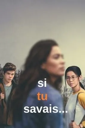 Affiche officielle du film Si tu savais… (2020) en TrueFrench - HDLight - Regarder en streaming sur GauloisFlix