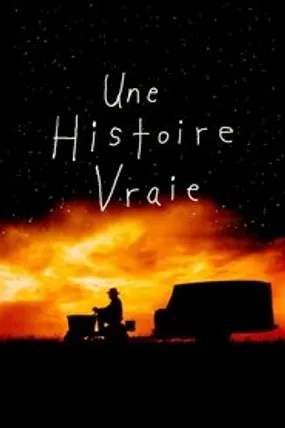 Affiche officielle du film Une histoire vraie (1999) en French - HDLight - Regarder en streaming sur GauloisFlix
