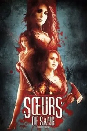 Affiche officielle du film Sœurs de sang (2009) en French - Regarder en streaming sur GauloisFlix