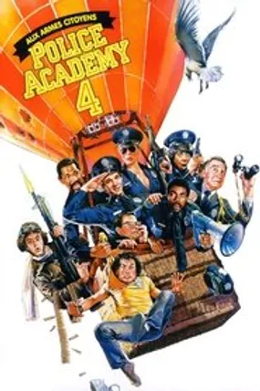 Affiche officielle du film Police Academy 4 : Aux armes citoyens (1987) en TrueFrench - HDLight - Regarder en streaming sur GauloisFlix