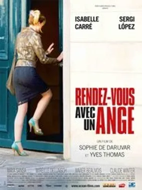 Affiche officielle du film Rendez-vous avec un Ange (2011) en TrueFrench - DVDRIP - Regarder en streaming sur GauloisFlix