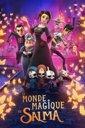 Affiche officielle du film Le monde magique de Salma (2019) en French - HDLight - Regarder en streaming sur GauloisFlix