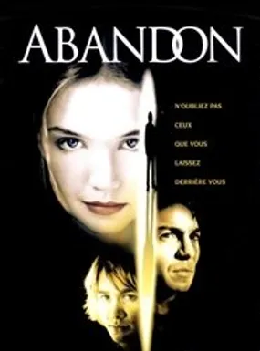 Affiche officielle du film Abandon (2002) en French - Regarder en streaming sur GauloisFlix