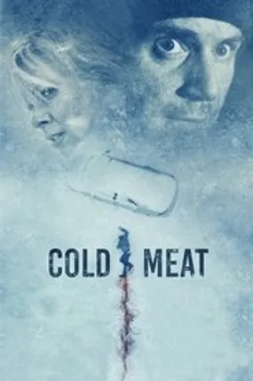 Affiche officielle du film Cold Meat (2024) en French - Bdrip LD - Regarder en streaming sur GauloisFlix