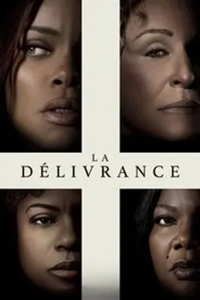 Affiche officielle du film The Deliverance (2024) en TrueFrench - HDLight - Regarder en streaming sur GauloisFlix