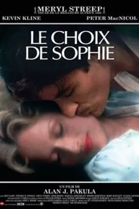 Affiche officielle du film Le Choix de Sophie (1982) en TrueFrench - HDLight - Regarder en streaming sur GauloisFlix