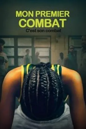Affiche officielle du film Mon premier combat (2018) en French - Regarder en streaming sur GauloisFlix