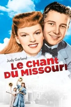 Affiche officielle du film Le Chant du Missouri (1944) en French - Regarder en streaming sur GauloisFlix